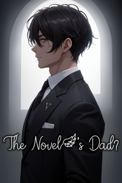 The Novel&#x27;s Dad?