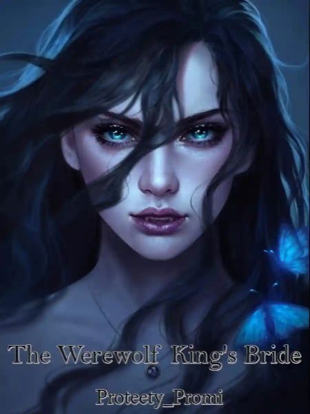 The Werewolf King&#x27;s Bride