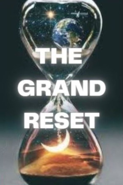 The Grand Reset (Book 1 Shattered Time)