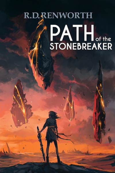 Path of the Stonebreaker [Book 1 Complete]