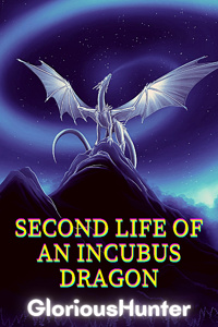 Second Life of an Incubus Dragon