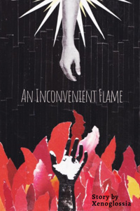 An Inconvenient Flame