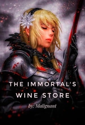 The Immortal&#x27;s Wine Store