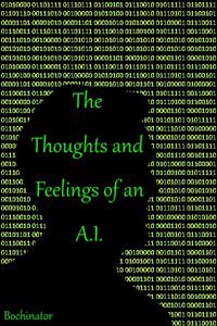 The Thoughts and Feelings of an AI