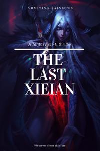 The Last Xieian