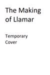 The Making of Llamar