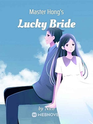 Master Hong&#x27;s Lucky Bride