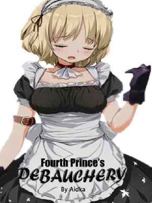 Fourth Prince&#x27;s Debauchery