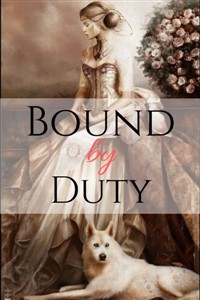 Bound by Duty