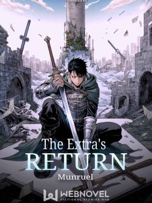 The Extra&#x27;s Return