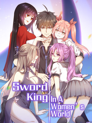 Sword King In A Women&#x27;s World