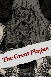 The Great Plague