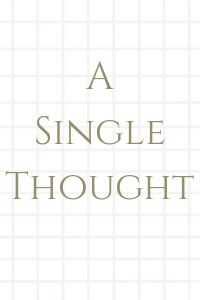 A Single Thought