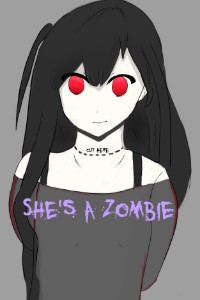 She&#x2019;s a Zombie.