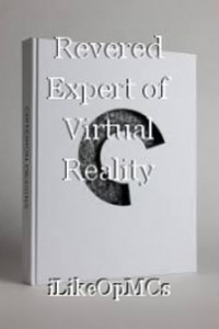 Revered Expert of Virtual Reality