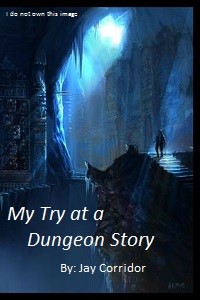 My Try at a Dungeon Story