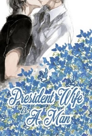 President Wife is A Man