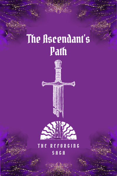 The Ascendant&#x27;s Path