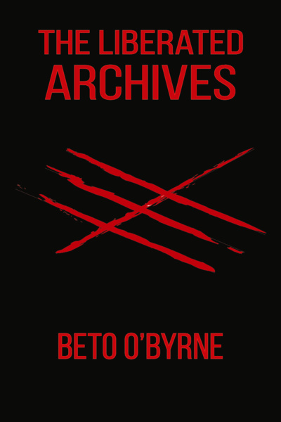 The Liberated Archives, Vol. I